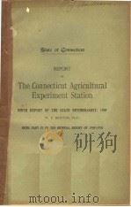 REPORT OF THE CONNECTICUT AGRICULTURAL EXPERIMENT STATION 1909 PDF电子版封面