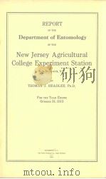 REPORT OF THE DEPARTMENT OF ENTOMOLGY OF THE NEW JERSEY AGRICULTURAL COLLEGE EXPERIMENT STATION  191（ PDF版）