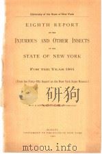 EIGHTH REPORT ON THE INJURIOUS AND OTHER INSECTS OF THE STATE OF NEW YORK FOR THE YEAR 1891 PDF电子版封面 J.A.LINTNER