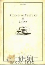 RICE-FISH CULTURE IN CHINA PDF电子版封面 0889367760 KENNETH T.MACKAY