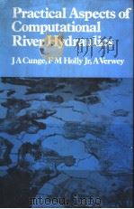 PRACTICAL ASPECTS OF COMPUTATIONAL RIVER HYDRAULICS（ PDF版）
