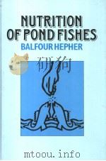 NUTRITION OF POND FISHES PDF电子版封面 0521341507 BALFOUR HEPHER