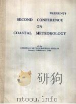 PREPRINTS SECOND CONFERENCE ON COASTAL METEOROLOGY 1980 PDF电子版封面