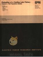 EVALUATION OF A COOLING LAKE FISHERY VOLUEM 3:FISH POPULATION STUDIES 1979 PDF电子版封面