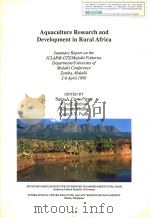 AQUACULTURE RESEARCH AND DEVELOPMENT IN RURAL AFRICA 1991 PDF电子版封面 9711022907 BARRY A.COSTA-PIERCE CLIVE LI