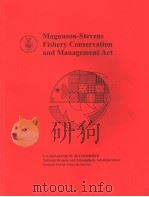MAGNUSON-STEVENS FISHERY CONSERVATION AND MANAGEMENT ACT   1996  PDF电子版封面     