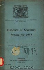 FISHERIES OF SCOTLAND REPORT FOR 1964 PDF电子版封面