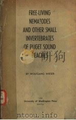 FREE-LIVING NEMATODES AND OTHER SMALL INVERTEBRATES OF PUGET SOUND BEACHES PDF电子版封面 WOLFGANG WIESER