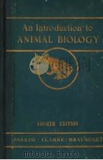 AN INTRODUCTION TO ANIMAL BIOLOGY FOURTH EDITION PDF电子版封面 JOHN B.PARKER JOHN J.CLARKE