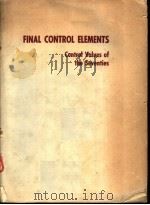 FINAL CONTROL ELEMENTS CONTROL VALVES OF THE SEVENTIES PDF电子版封面 O.P.LOVETT,JR.
