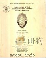PROCEEDINGS OF THE SECOND WESTERN ATLANTIC TURTLE SYMPOSIUM PDF电子版封面