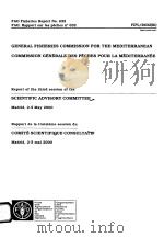GENERAL FISHERIES COMMISSION FOR THE MEDITERRANEAN COMMISSION GENERALE DES PECHES POUR LA MEDITERRAN     PDF电子版封面  9250045654   