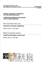GENERAL FISHERIES COMMISSION FOR THE MEDITERRANEAN FAO FISHERIES REPORT NO.653 PDF电子版封面 9250047312