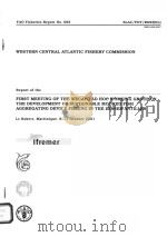 WESTERN CENTRAL ATLANTIC FISHERY COMMISSION  FAO FISHERIES REPORT NO.683（ PDF版）
