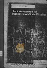STOCK ASSESSMENT FOR TROPICAL SMALL-SCALE FISHERIES（ PDF版）
