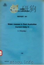 WATER MASSES IN EAST AUSTRALIAN CURRENT EDDY H CSIRO MARINE LABORATORIES REPORT 161（ PDF版）