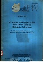 AN INDEXED BIBLIOGRAPHY OF THE SPINY（ROCK）LOBSTES（DECAPODA：PALINURIDAE） CSIRO MARINE LABORATORIES RE（ PDF版）
