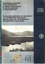 DOCUMENTS PRESENTED AT THE SYMPOSIUM ON STOCK ENHANCEMENT IN THE MANAGEMENT OF FRESHWATER FISH EIFA PDF电子版封面 925002102X