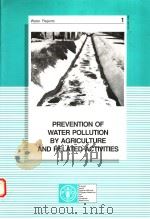 PREVENTION OF WATER POLLUTION BY AGRICULTURE AND RELATED ACTIVITIES（ PDF版）