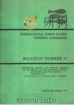 INTERNATIONAL NORTH PACIFIC FISHERIES COMMISSION BULLETIN NUMBER 37（ PDF版）