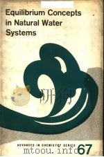 EQUILIBRIUM CONCEPTS IN NATURAL WATER SYSTEMS PDF电子版封面