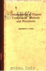 DETERMINATION OF ORGANIC COMPOUNDS:METHODS AND PROCEDURES PDF电子版封面 FREDERICK T.WEISS