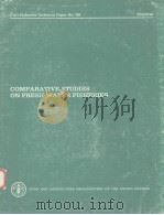 COMPARATIVE STUDIES ON FRESH-WATER FISHERIES  FAO FISHERIES TECHNICAL PAPER NO.198（ PDF版）