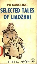 SELECTED TALES OF LIAOZHAI PDF电子版封面