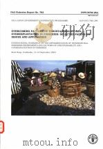FAO FISHERIES REPORT NO.782 OVERCOMING FACTORS OF UNSUSTAINABILITY AND OVEREXPLOITATION IN FISHERIE PDF电子版封面 9251054495