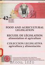 FOOD AND AGRICULTURAL LEGISLATION NO.42 PDF电子版封面