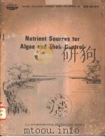 NUTRIENT SOUREES FOR ALGAE AND THEIL CONTROL PDF电子版封面