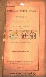 AUSTRALIAN MUSEUM SYDNEY MEMOIR 4 SCIENTIFIC RESULTS OF THE TRAWLING EXPEDITION OF H.M.C.S. PDF电子版封面