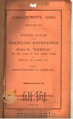 AUSTRALIAN MUSEUM SYDNEY MEMOIR 4 SCIENTIFIC RESULTS OF THE TRAWLING EXPEDITION OF H.M.C.S. PDF电子版封面