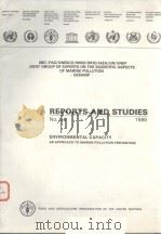 REPORTS AND STUDIES NO.30  ENVIRONMENTAL CAPACITY AN APPROACH TO MARINE POLLUTION PREVENTION（ PDF版）