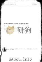 FAO FISHERIES CIRCULAR NO.801  FISHERY COMMODITY SITUATION AND OUTLOOK 1985/86（ PDF版）