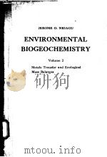 ENVIRONMENTAL BIOGEOCHEMISTRY VOLUME 2 PDF电子版封面 0250401266 JEROME O.NRIAGU