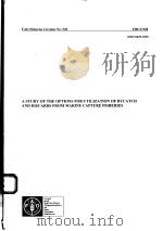 A STUDY OF THE OPTIONS FOR UTILIZATION OF BYCATCH AND DISCARDS FROM MARINE CAPTURE FISHERIES FAO FI PDF电子版封面