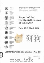 GESAMP REPORTS AND STUDIES NO.60 REPORT OF THE TWENTY-SIXTH SESSION OF GESAMP PDF电子版封面