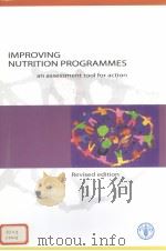 IMPROVING NUTRITION PROGRAMMES AN ASSESSMENT TOOL FOR ACTION  REVISED EDITION     PDF电子版封面     