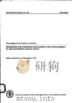 FAO FISHERIES REPORT NO.457  PROCEEDINGS OF THE SEMINAR TO IDENTIFY PRIORITIES FOR FISHERIES MANAGEM（ PDF版）