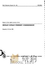 FAO FISHERIES REPORT NO.341  REPORT OF THE EIGHTH SESSION OF THE INDIAN OCEAN FISHERY COMMISSION（ PDF版）
