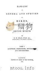 HAND-LIST OF GENERA AND SPECIES OF BIRDS PART I PDF电子版封面 G.R.GRAY