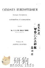 CATALOGUS HYMENOPTERORUM VOL.9 PDF电子版封面 DR.C.G DE DALLA TORRE