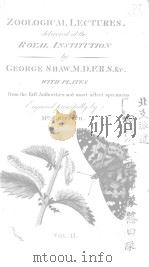 ZOOLOGICAL LECTURES DELIVERED AT THE ROYAL INSTITUTION  VOL 2（ PDF版）