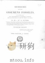 RECHERCHES SUR LES OSSEMENS FOSSILES VOL.5 PART 1 PDF电子版封面
