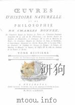 CEUVRES D‘HISTOIRE NATURELLE ETDE PHILOSOPHIC DE CHARLES BONNET TOME HUITIEME PDF电子版封面