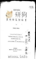 REPORTS ON ZOOLOGY FOR 1843-1844 PDF电子版封面
