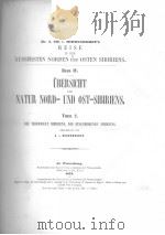 AUSSERSTEN NORDEN UND OSTEN SIBIRIENS BAND 4 UBERSICHT DER NATUR NORD-UND OST-SIBIRIENS THEIL 2 PDF电子版封面