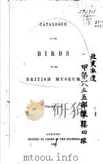 CATALOGUE OF THE BIRDS IN THE BRITISH MUSEUM VOLUME 13 PDF电子版封面 R.BOWDLER SHARPE