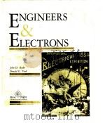 ENGINEERS & ELECTRONS A CENTURY OF ELECTRICAL PROGRESS PDF电子版封面 087942172X JOHN D.RYDER DONALD G.FINK